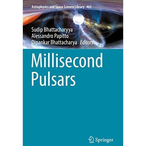 Millisecond Pulsars [Paperback]