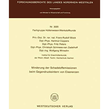 Minderung der Schadstoffemissionen beim Gegendrucksintern von Eisenerzen [Paperback]