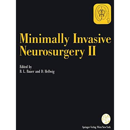 Minimally Invasive Neurosurgery II [Paperback]