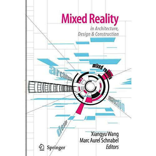 Mixed Reality In Architecture, Design, And Construction [Hardcover]