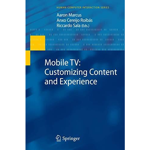 Mobile TV: Customizing Content and Experience [Paperback]