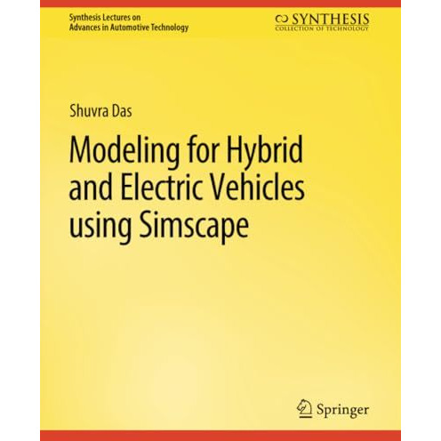 Modeling for Hybrid and Electric Vehicles Using Simscape [Paperback]