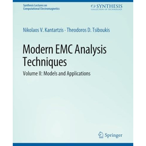 Modern EMC Analysis Techniques Volume II: Models and Applications [Paperback]