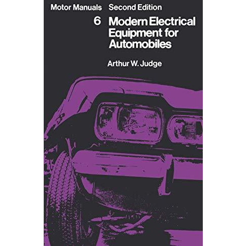 Modern Electrical Equipment for Automobiles: Motor Manuals Volume Six [Paperback]