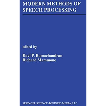 Modern Methods of Speech Processing [Paperback]