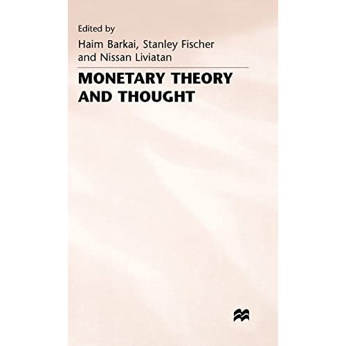 Monetary Theory and Thought: Essays in Honour of Don Patinkin [Hardcover]