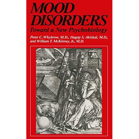 Mood Disorders: Toward a New Psychobiology [Paperback]