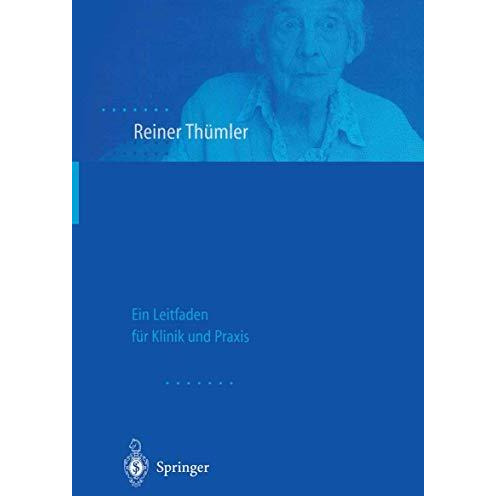 Morbus Parkinson: Ein Leitfaden f?r Klinik und Praxis [Paperback]