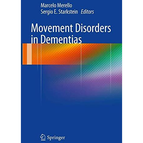 Movement Disorders in Dementias [Paperback]