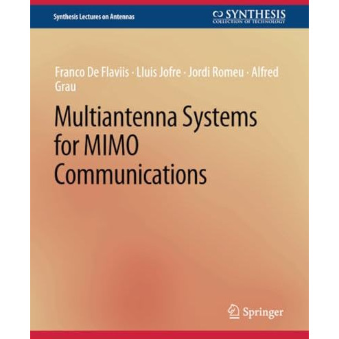 Multiantenna Systems for MIMO Communications [Paperback]