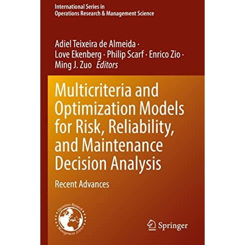 Multicriteria and Optimization Models for Risk, Reliability, and Maintenance Dec [Paperback]