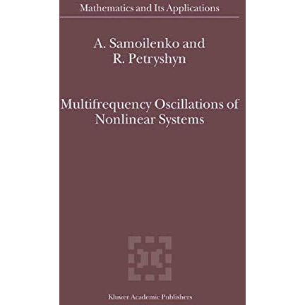 Multifrequency Oscillations of Nonlinear Systems [Hardcover]