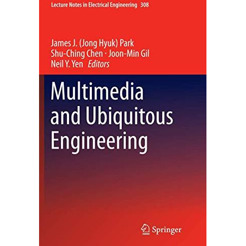 Multimedia and Ubiquitous Engineering [Paperback]