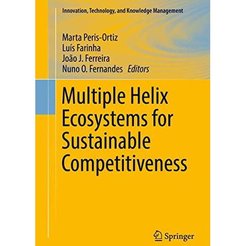 Multiple Helix Ecosystems for Sustainable Competitiveness [Hardcover]