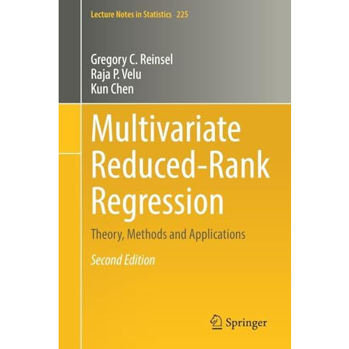 Multivariate Reduced-Rank Regression: Theory, Methods and Applications [Paperback]