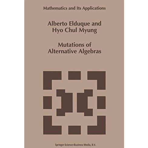 Mutations of Alternative Algebras [Hardcover]