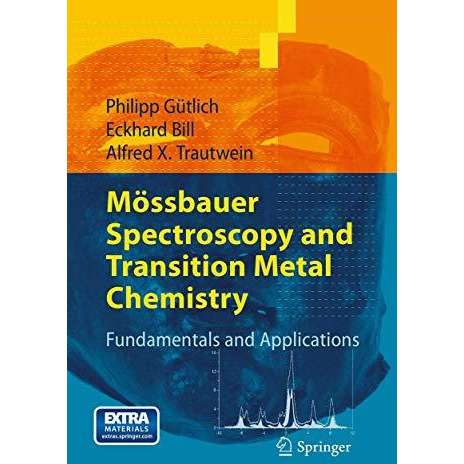 M?ssbauer Spectroscopy and Transition Metal Chemistry: Fundamentals and Applicat [Paperback]