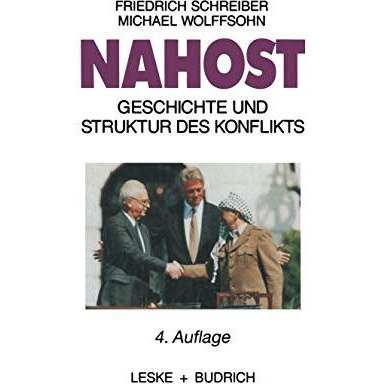 Nahost: Geschichte und Struktur des Konflikts [Paperback]