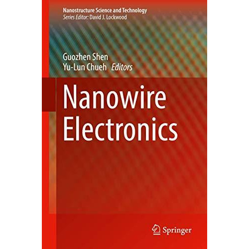 Nanowire Electronics [Hardcover]