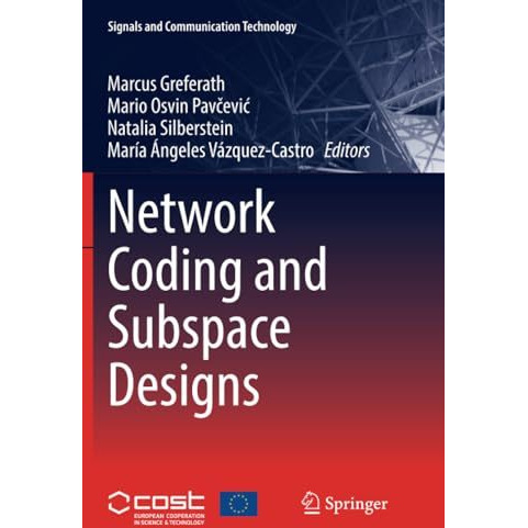 Network Coding and Subspace Designs [Paperback]