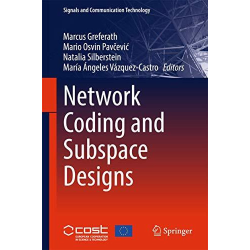 Network Coding and Subspace Designs [Hardcover]