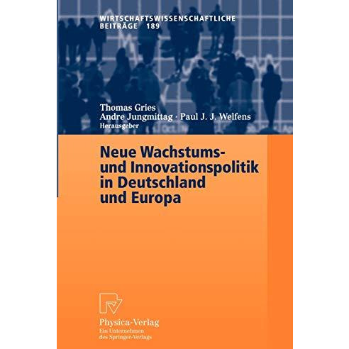 Neue Wachstums- und Innovationspolitik in Deutschland und Europa [Paperback]