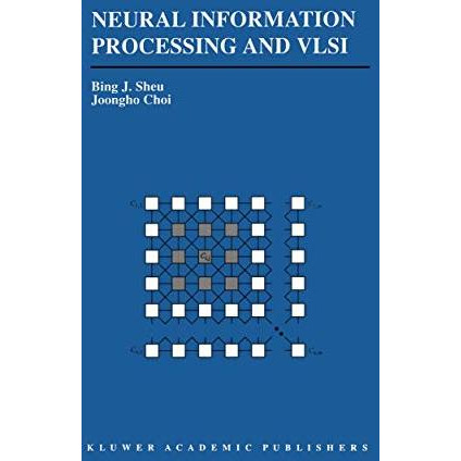 Neural Information Processing and VLSI [Hardcover]