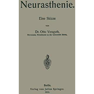 Neurasthenie: Eine Skizze [Paperback]