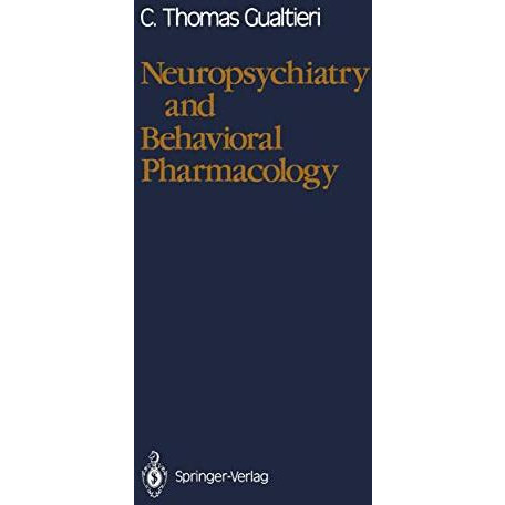 Neuropsychiatry and Behavioral Pharmacology [Paperback]