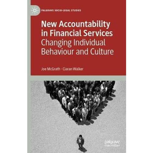 New Accountability in Financial Services: Changing Individual Behaviour and Cult [Paperback]