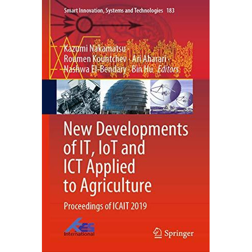 New Developments of IT, IoT and ICT Applied to Agriculture: Proceedings of ICAIT [Hardcover]