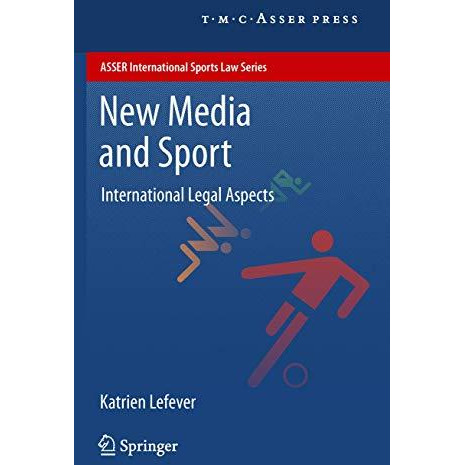 New Media and Sport: International Legal Aspects [Hardcover]