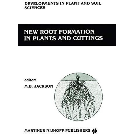 New Root Formation in Plants and Cuttings [Paperback]