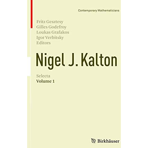 Nigel J. Kalton Selecta: Volume 1 [Paperback]