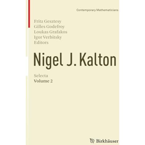 Nigel J. Kalton Selecta: Volume 2 [Paperback]