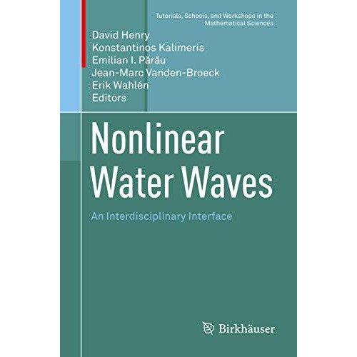 Nonlinear Water Waves: An Interdisciplinary Interface [Hardcover]