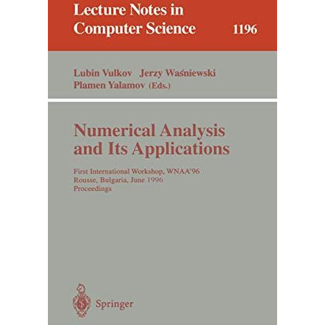 Numerical Analysis and Its Applications: First International Workshop, WNAA'96,  [Paperback]