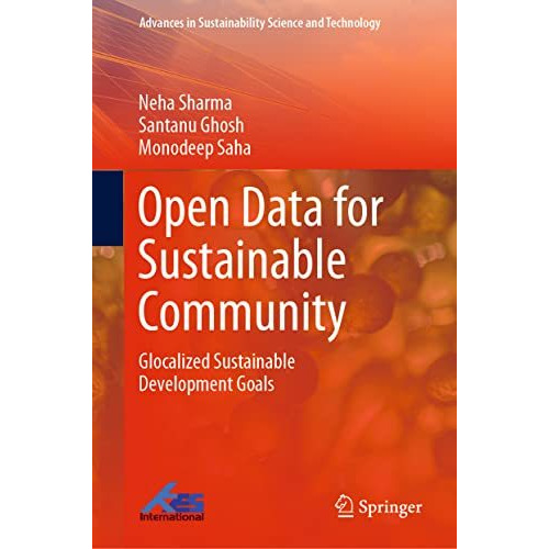 Open Data for Sustainable Community: Glocalized Sustainable Development Goals [Hardcover]