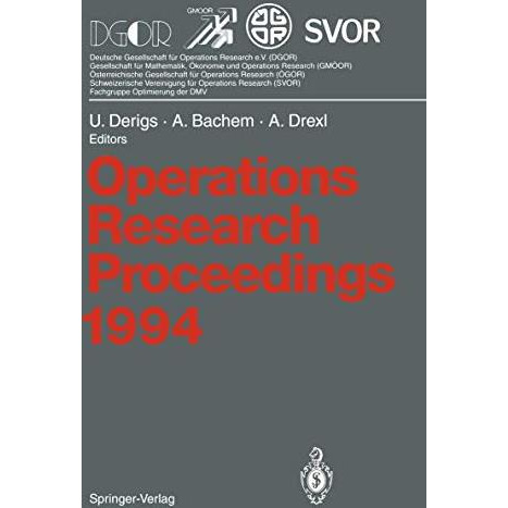 Operations Research Proceedings 1994: Selected Papers of the International Confe [Paperback]