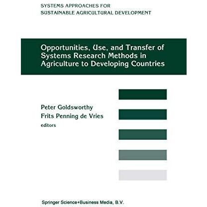 Opportunities, Use, And Transfer Of Systems Research Methods In Agriculture To D [Hardcover]