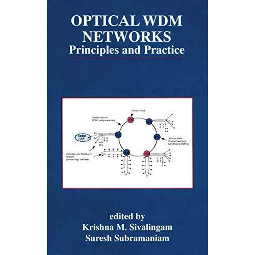 Optical WDM Networks: Principles and Practice [Hardcover]