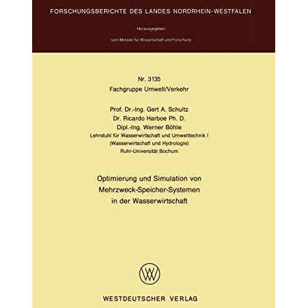 Optimierung und Simulation von Mehrzweck-Speicher-Systemen in der Wasserwirtscha [Paperback]