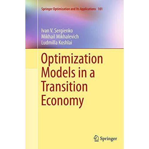 Optimization Models in a Transition Economy [Paperback]