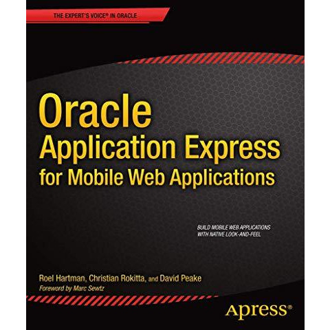 Oracle Application Express for Mobile Web Applications [Paperback]