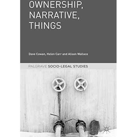 Ownership, Narrative, Things [Hardcover]