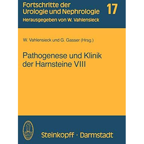 Pathogenese und Klinik der Harnsteine VIII [Paperback]