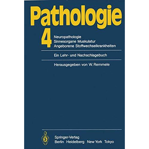 Pathologie: 4 Neuropathologie Sinnesorgane Muskulatur Angeborene Stoffwechselkra [Paperback]