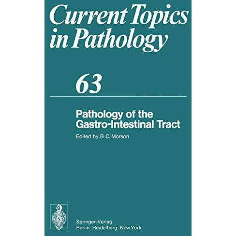 Pathology of the Gastro-Intestinal Tract [Paperback]