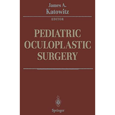 Pediatric Oculoplastic Surgery [Paperback]