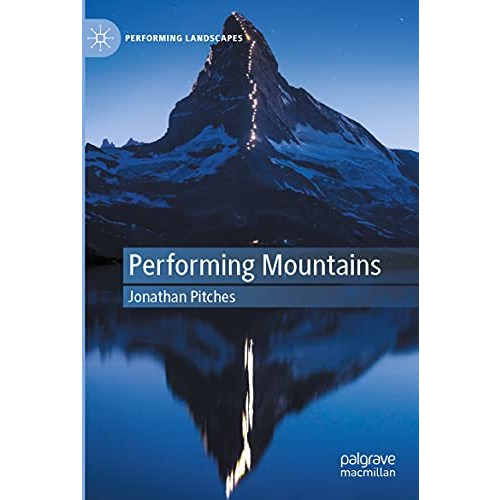 Performing Mountains [Paperback]